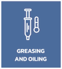 Greasing and Oiling